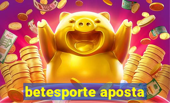 betesporte aposta